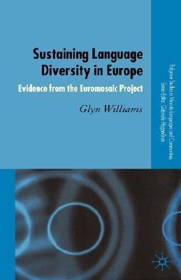 Sustaining Language Diversity in Europe(English, Hardcover, Williams G.)
