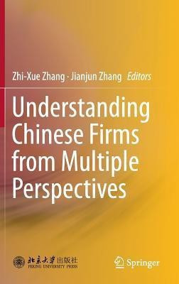 Understanding Chinese Firms from Multiple Perspectives(English, Hardcover, unknown)