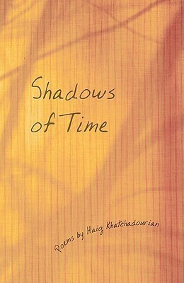 Shadows of Time(English, Paperback, Khatchadourian Haig A)