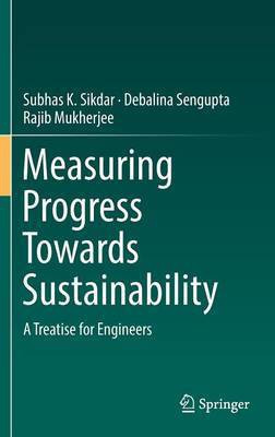 Measuring Progress Towards Sustainability(English, Hardcover, Sikdar Subhas K.)