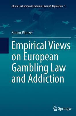Empirical Views on European Gambling Law and Addiction(English, Paperback, Planzer Simon)