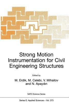 Strong Motion Instrumentation for Civil Engineering Structures(English, Paperback, unknown)