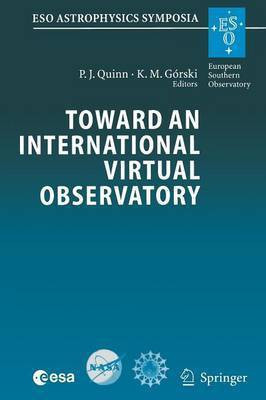 Toward an International Virtual Observatory(English, Paperback, unknown)
