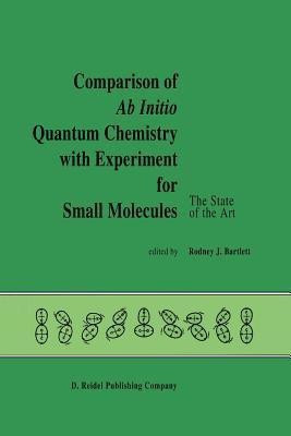 Comparison of Ab Initio Quantum Chemistry with Experiment for Small Molecules(English, Paperback, unknown)