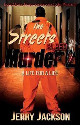 The Streets Bleed Murder 2(English, Paperback, Jackson Jerry)