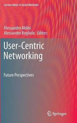 User-Centric Networking(English, Hardcover, unknown)