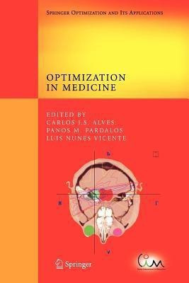 Optimization in Medicine(English, Paperback, unknown)