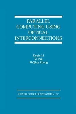 Parallel Computing Using Optical Interconnections(English, Paperback, unknown)