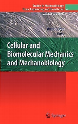Cellular and Biomolecular Mechanics and Mechanobiology(English, Hardcover, unknown)