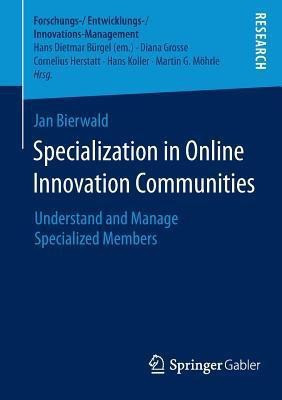 Specialization in Online Innovation Communities(English, Paperback, Bierwald Jan)