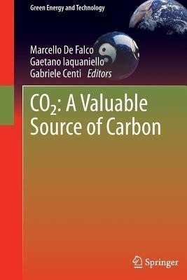 CO2: A Valuable Source of Carbon(English, Hardcover, unknown)