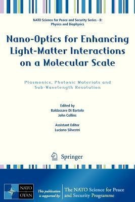 Nano-Optics for Enhancing Light-Matter Interactions on a Molecular Scale(English, Paperback, unknown)