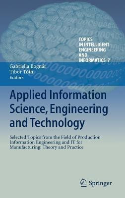 Applied Information Science, Engineering and Technology(English, Hardcover, unknown)