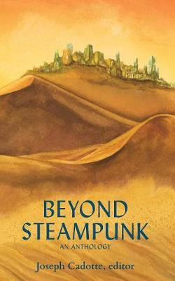 Beyond Steampunk(English, Paperback, unknown)