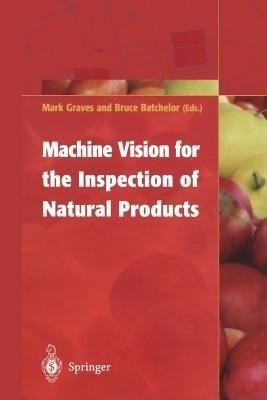 Machine Vision for the Inspection of Natural Products(English, Paperback, unknown)