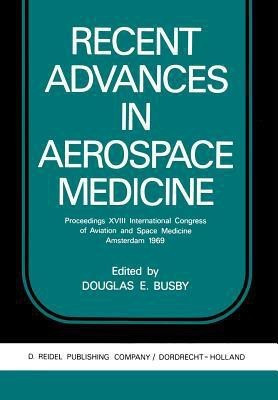 Recent Advances in Aerospace Medicine(English, Paperback, unknown)