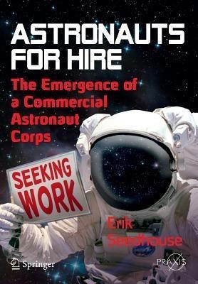 Astronauts For Hire(English, Paperback, Seedhouse Erik)