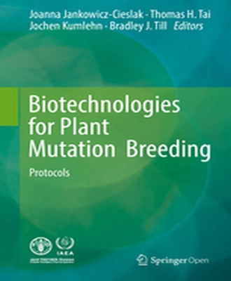 Biotechnologies for Plant Mutation Breeding(English, Hardcover, unknown)
