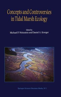 Concepts and Controversies in Tidal Marsh Ecology(English, Hardcover, unknown)
