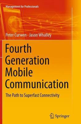Fourth Generation Mobile Communication(English, Paperback, Curwen Peter)