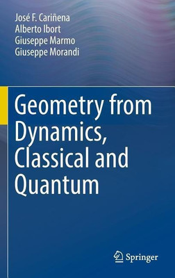 Geometry from Dynamics, Classical and Quantum(English, Hardcover, Carinena Jose F.)