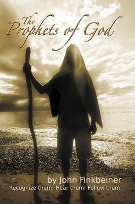 The Prophets of God(English, Paperback, Finkbeiner John F.)