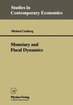 Monetary and Fiscal Dynamics(English, Paperback, Carlberg Michael)