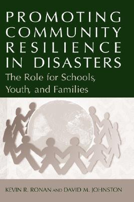 Promoting Community Resilience in Disasters(English, Hardcover, Ronan Kevin Governor General of Canada)