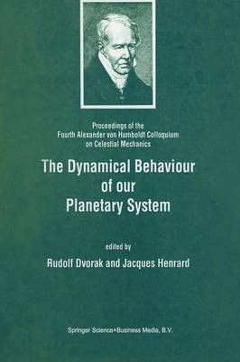 The Dynamical Behaviour of our Planetary System(English, Paperback, unknown)