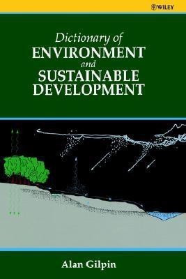 Dictionary of Environmental and Sustainable Development(English, Paperback, Gilpin Alan)