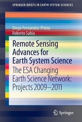 Remote Sensing Advances for Earth System Science(English, Paperback, Fernandez-Prieto Diego)