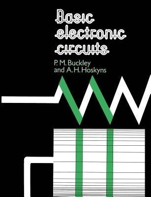 Basic Electronic Circuits(English, Paperback, Hoskyns A. H.)