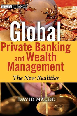 Global Private Banking and Wealth Management(English, Hardcover, Maude David)