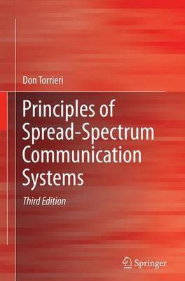 Principles of Spread-Spectrum Communication Systems(English, Paperback, Torrieri Don)