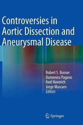 Controversies in Aortic Dissection and Aneurysmal Disease(English, Hardcover, unknown)