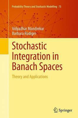 Stochastic Integration in Banach Spaces(English, Paperback, Mandrekar Vidyadhar)