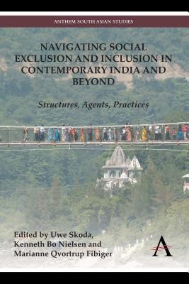 Navigating Social Exclusion and Inclusion in Contemporary India and Beyond(English, Hardcover, unknown)