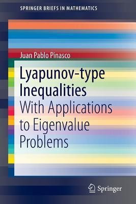 Lyapunov-type Inequalities(English, Paperback, Pinasco Juan Pablo)
