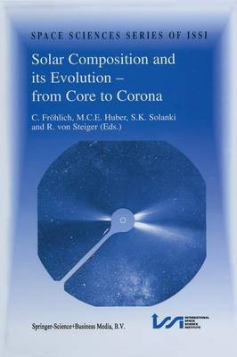 Solar Composition and its Evolution - from Core to Corona(English, Paperback, unknown)