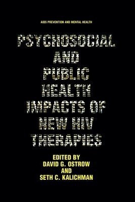 Psychosocial and Public Health Impacts of New HIV Therapies(English, Paperback, unknown)