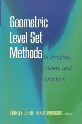 Geometric Level Set Methods in Imaging, Vision, and Graphics(English, Paperback, unknown)
