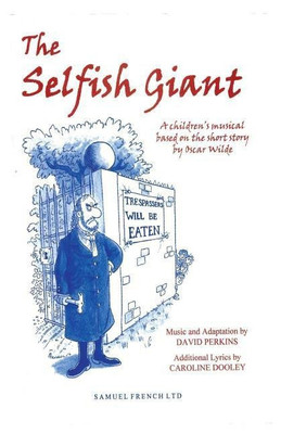 The Selfish Giant(English, Paperback, Perkins David)