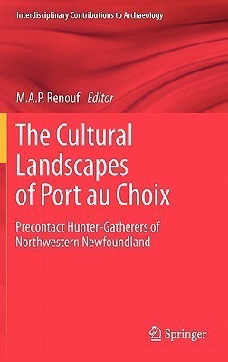 The Cultural Landscapes of Port au Choix(English, Hardcover, unknown)