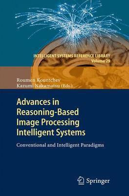 Advances in Reasoning-Based Image Processing Intelligent Systems(English, Paperback, unknown)