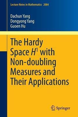 The Hardy Space H1 with Non-doubling Measures and Their Applications(English, Paperback, Yang Dachun)