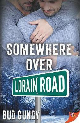 Somewhere Over Lorain Road(English, Paperback, Gundy Bud)