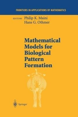Mathematical Models for Biological Pattern Formation(English, Paperback, unknown)