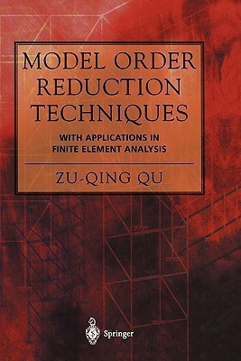 Model Order Reduction Techniques with Applications in Finite Element Analysis(English, Paperback, Qu Zu-Qing)