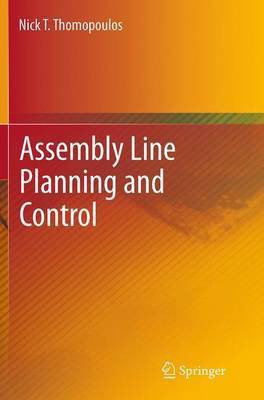 Assembly Line Planning and Control(English, Paperback, Thomopoulos Nick T.)
