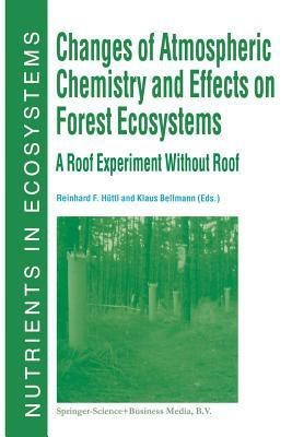 Changes of Atmospheric Chemistry and Effects on Forest Ecosystems(English, Paperback, unknown)